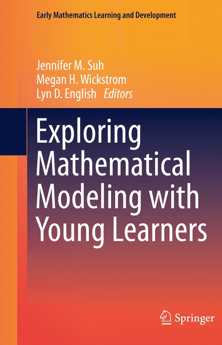 Exploring Mathematical Modeling with Young Learners 1