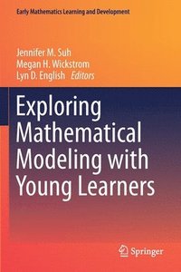 bokomslag Exploring Mathematical Modeling with Young Learners
