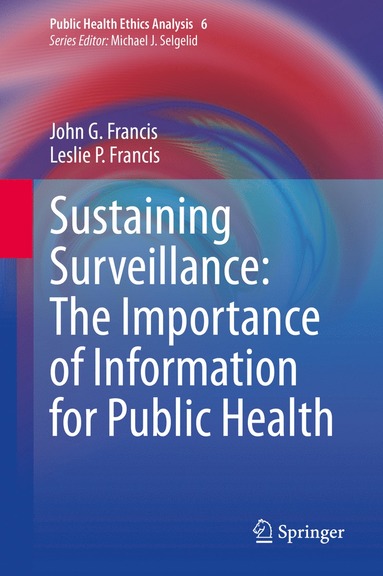 bokomslag Sustaining Surveillance:  The Importance of Information  for Public Health