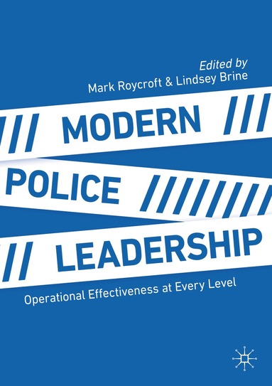 Mark Roycroft, Lindsey Brine - Modern Police Leadership, Häftad
