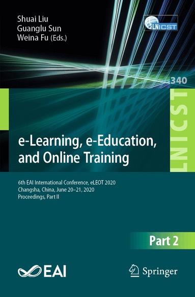 Shuai Liu, Guanglu Sun, Weina Fu - e-Learning, e-Education, and Online Training, Häftad