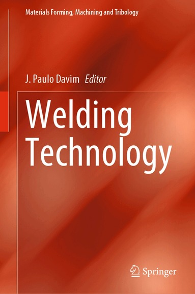 J. Paulo Davim - Welding Technology, Inbunden
