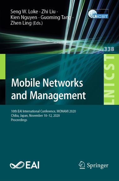 Seng W. Loke, Zhi Liu, Kien Nguyen, Guoming Tang, Zhen Ling - Mobile Networks and Management, Häftad