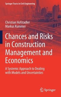 bokomslag Chances and Risks in Construction Management and Economics