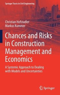 bokomslag Chances and Risks in Construction Management and Economics