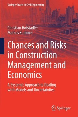 bokomslag Chances and Risks in Construction Management and Economics