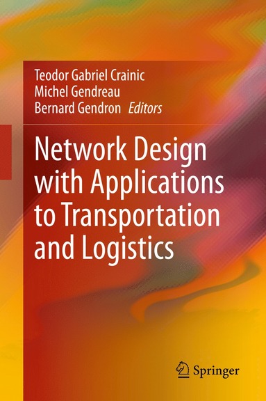 bokomslag Network Design with Applications to Transportation and Logistics