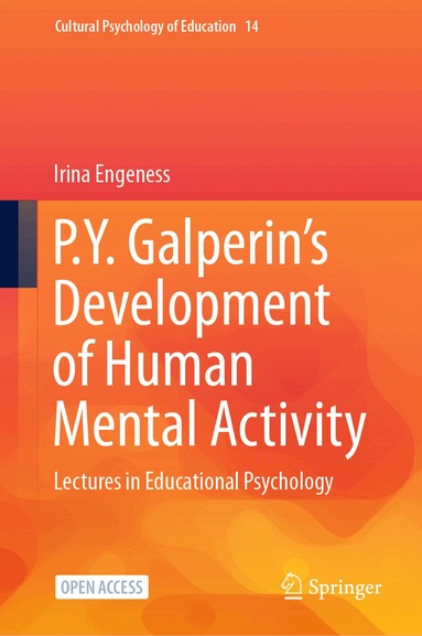 Irina Engeness - P.Y. Galperin's Development of Human Mental Activity, Inbunden