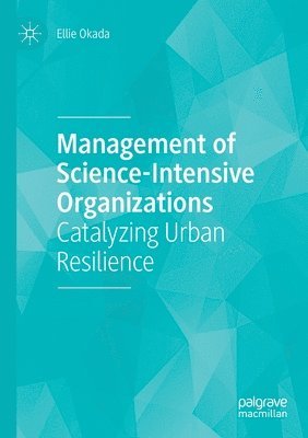 Management of Science-Intensive Organizations