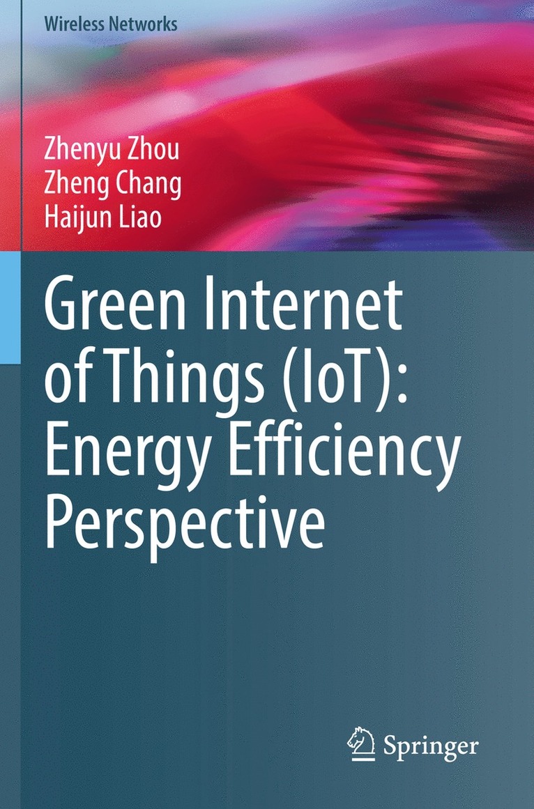 Green Internet of Things (IoT): Energy Efficiency Perspective