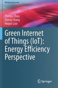 bokomslag Green Internet of Things (IoT): Energy Efficiency Perspective