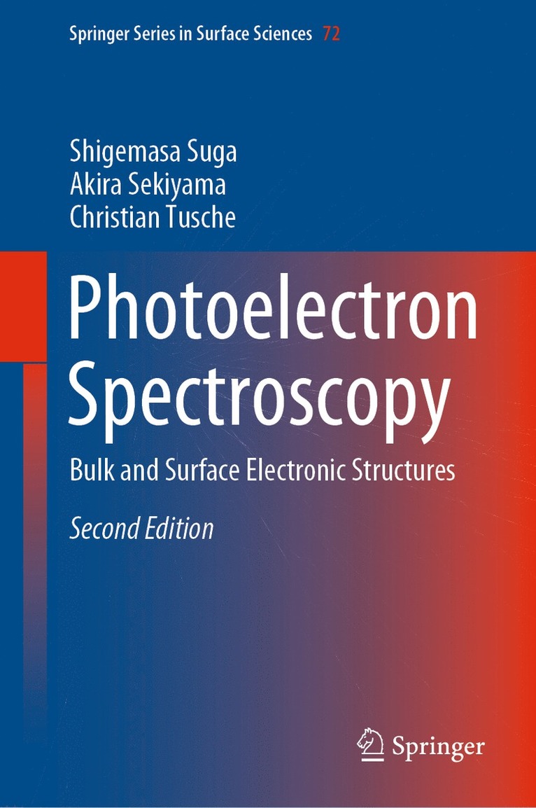 Shigemasa Suga, Akira Sekiyama, Christian Tusche - Photoelectron Spectroscopy, Inbunden