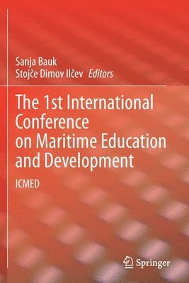 bokomslag The 1st International Conference on Maritime Education and Development