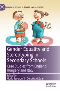 bokomslag Gender Equality and Stereotyping in Secondary Schools