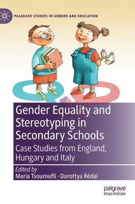 Gender Equality and Stereotyping in Secondary Schools 1