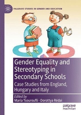 Maria Tsouroufli, Dorottya Rédai, Dorottya Redai - Gender Equality and Stereotyping in Secondary Schools, Häftad