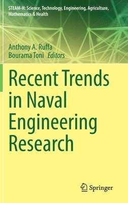 Recent Trends in Naval Engineering Research 1