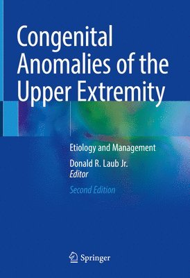 Congenital Anomalies of the Upper Extremity 1