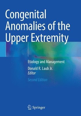 Congenital Anomalies of the Upper Extremity 1