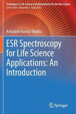bokomslag ESR Spectroscopy for Life Science Applications: An Introduction