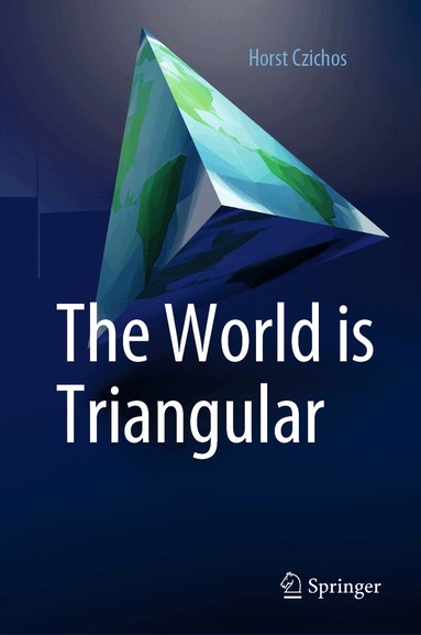 Horst Czichos - World is Triangular, Inbunden