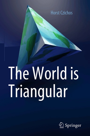 Horst Czichos - World is Triangular, Häftad