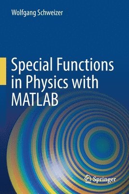 bokomslag Special Functions in Physics with MATLAB