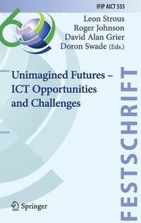 bokomslag Unimagined Futures - ICT Opportunities and Challenges