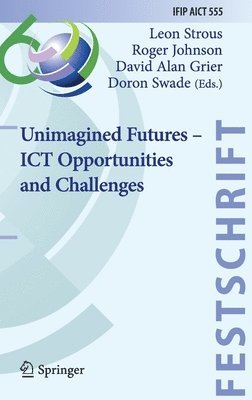 Unimagined Futures  ICT Opportunities and Challenges 1