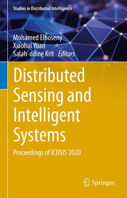 Distributed Sensing and Intelligent Systems 1