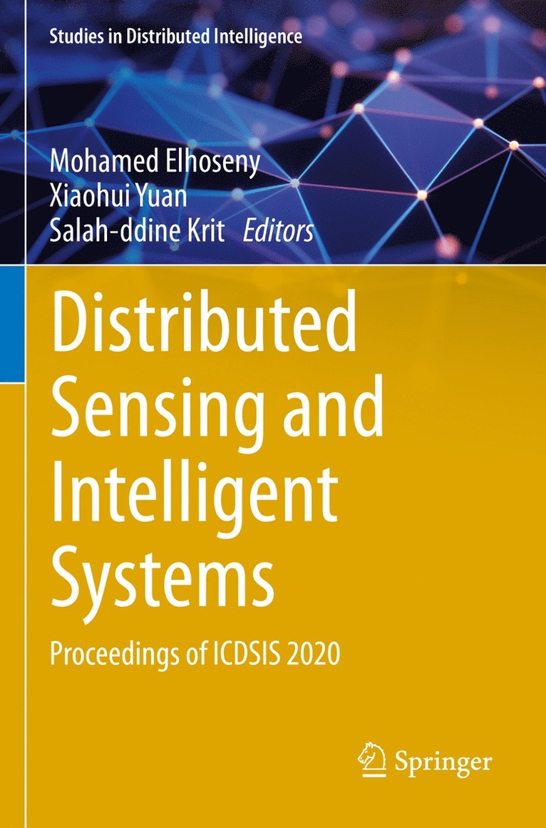 Distributed Sensing and Intelligent Systems 1