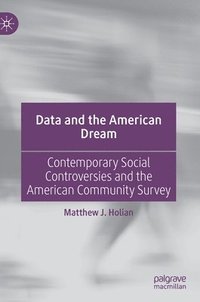 bokomslag Data and the American Dream