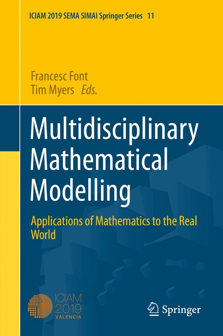 Francesc Font, Tim G. Myers - Multidisciplinary Mathematical Modelling, Inbunden