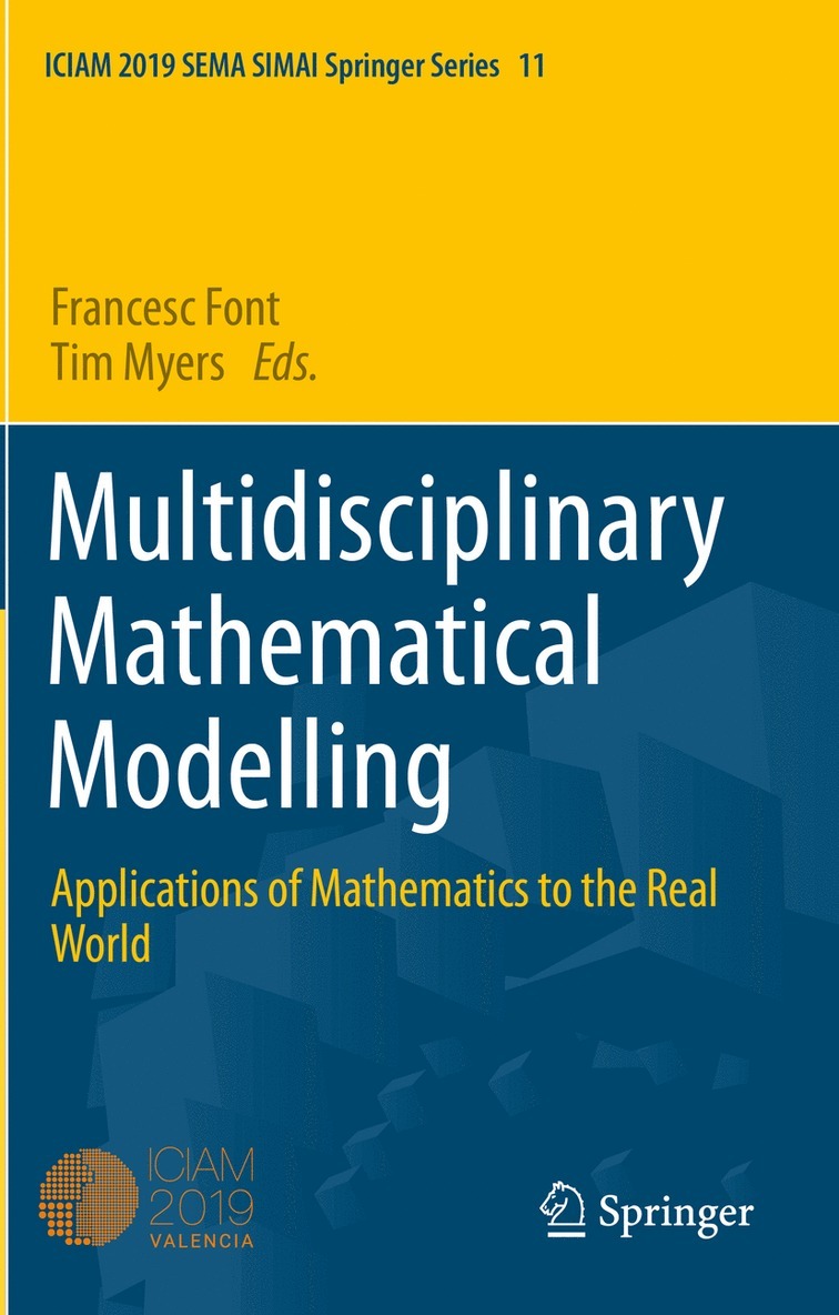 Francesc Font, Tim G. Myers - Multidisciplinary Mathematical Modelling, Häftad