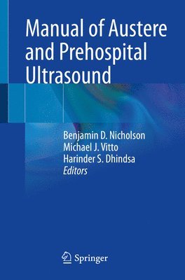 Manual of Austere and Prehospital Ultrasound 1