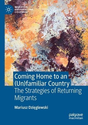 Coming Home to an (Un)familiar Country 1