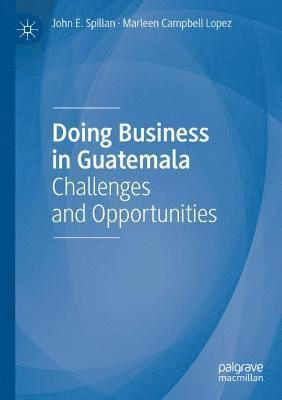 Doing Business in Guatemala 1