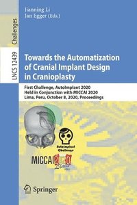 bokomslag Towards the Automatization of Cranial Implant Design in Cranioplasty