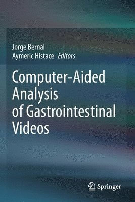 bokomslag Computer-Aided Analysis of Gastrointestinal Videos