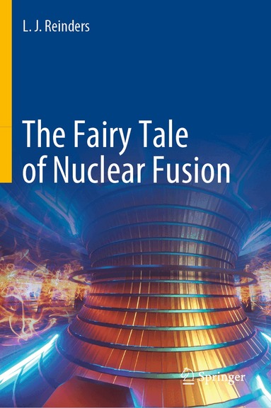 L. J. Reinders - Fairy Tale of Nuclear Fusion, Inbunden