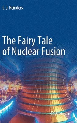 The Fairy Tale of Nuclear Fusion 1