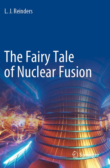 L. J. Reinders - Fairy Tale of Nuclear Fusion, Häftad