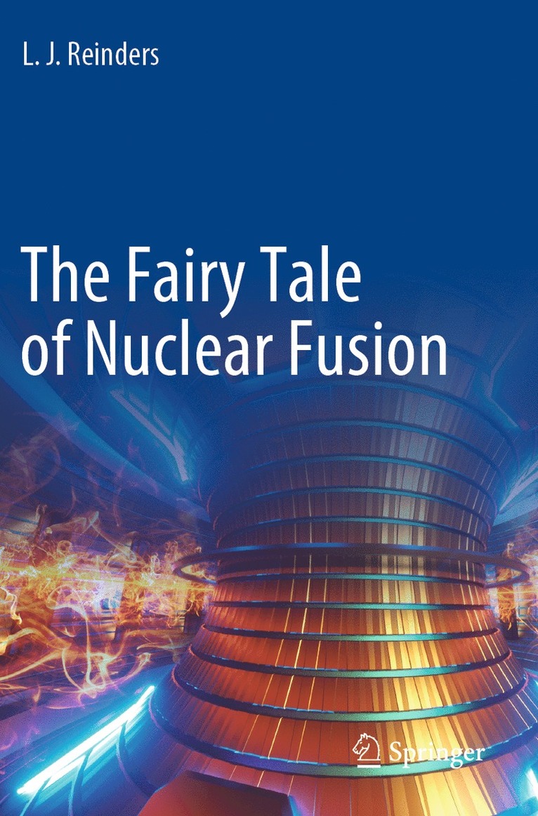 The Fairy Tale of Nuclear Fusion 1