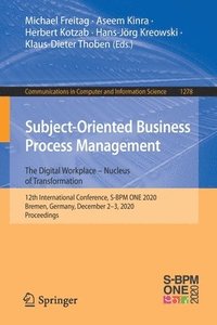 bokomslag Subject-Oriented Business Process Management. The Digital Workplace  Nucleus of Transformation