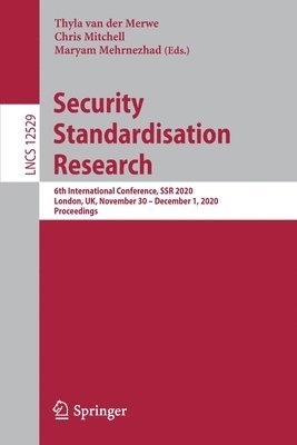 Thyla van der Merwe, Chris Mitchell, Maryam Mehrnezhad, Thyla Van Der Merwe - Security Standardisation Research, Häftad