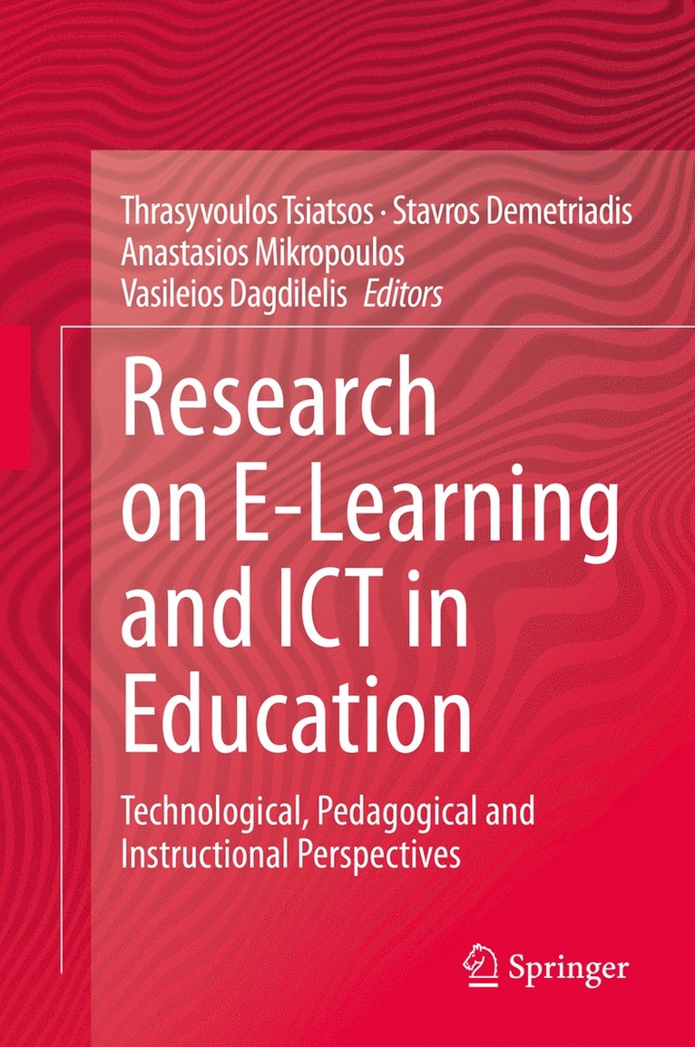 Thrasyvoulos Tsiatsos, Stavros Demetriadis, Anastasios Mikropoulos, Vasileios Dagdilelis - Research on E-Learning and ICT in Education, Inbunden