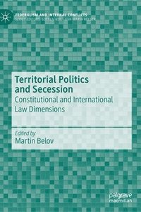 bokomslag Territorial Politics and Secession