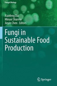 bokomslag Fungi in Sustainable Food Production