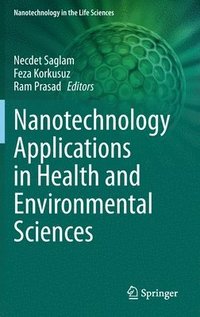 bokomslag Nanotechnology Applications in Health and Environmental Sciences