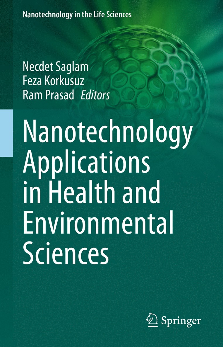 Nanotechnology Applications in Health and Environmental Sciences